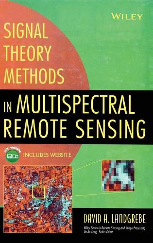 [object Object] «Signal Theory Methods in Multispectral Remote Sensing», автор Девід А. Ландгребе - фото №1