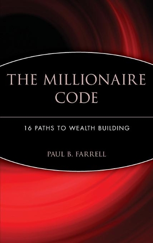 Паперова книга «The Millionaire Code: 16 Paths to Wealth Building», автор Пол Б. Фаррелл - фото №1
