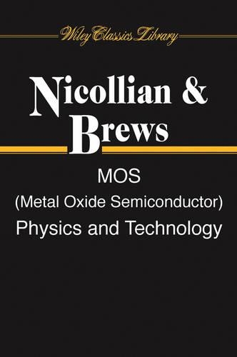 Бумажная книга «MOS (Metal Oxide Semiconductor) Physics and Technology», авторов Э. Х. Николлиан, Дж. Р. Брюс - фото №1