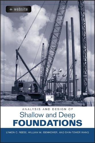 Паперова книга «Analysis and Design of Shallow and Deep Foundations», авторів Лаймон К. Різ, Шин-Тауер Ван, Вільям М. Ізенхауер - фото №1