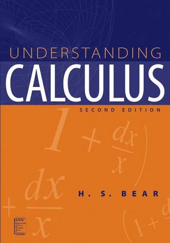 Паперова книга «Understanding Calculus», автор Х. С. Беар - фото №1