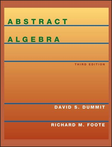 Паперова книга «Abstract Algebra», авторів Девід С. Дамміт, Річард М. Фут - фото №1