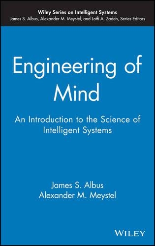 [object Object] «Engineering of Mind: An Introduction to the Science of Intelligent Systems», авторів Александр М. Мейстель, Джеймс С. Альбус - фото №1