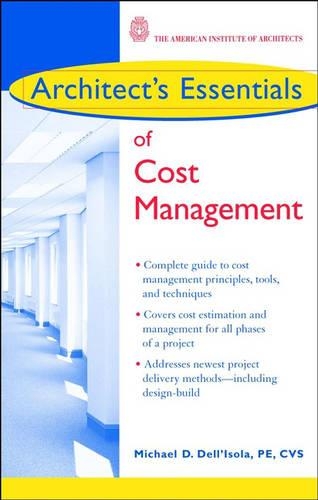 Бумажная книга «Architect's Essentials of Cost Management», автор Майкл Д. Делл'Изола - фото №1
