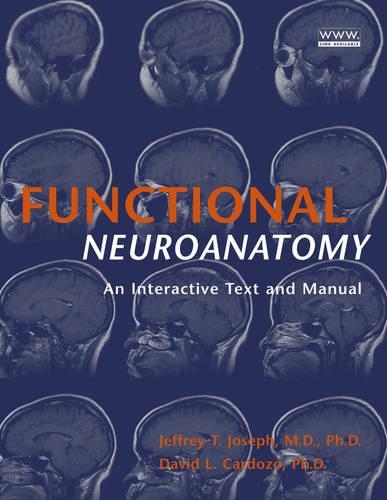 Бумажная книга «Functional Neuroanatomy: An Interactive Text and Manual», авторов Дэвид Л. Кардозо, Джеффри Т. Джозеф - фото №1