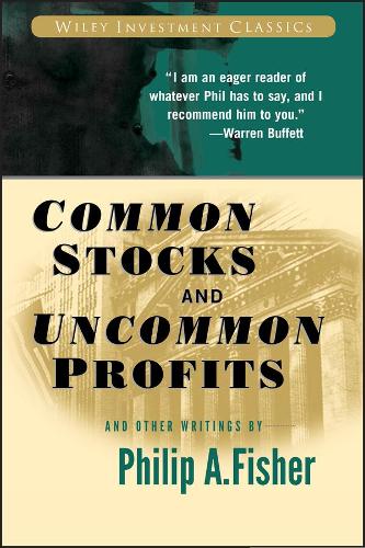 Бумажная книга «Common Stocks and Uncommon Profits and Other Writings», автор Филип А. Фишер - фото №1