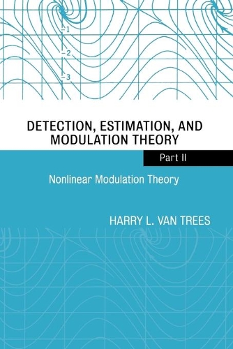 Паперова книга «Detection, Estimation, and Modulation Theory, Part II: Nonlinear Modulation Theory», автор Гаррі Л. Ван Тріс - фото №1