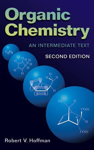 Паперова книга «Organic Chemistry: An Intermediate Text», автор Роберт В. Гофман - фото №1
