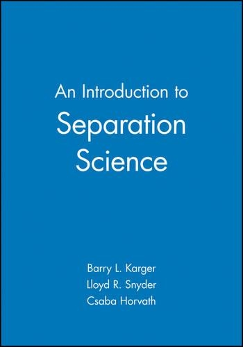 [object Object] «An Introduction to Separation Science», авторов Барри Л. Каргер, Ксаба Хорват, Ллойд Р. Снайдер - фото №1