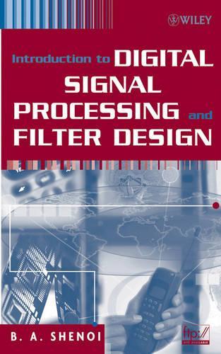 Паперова книга «Introduction to Digital Signal Processing and Filter Design», автор Б. А. Шеной - фото №1