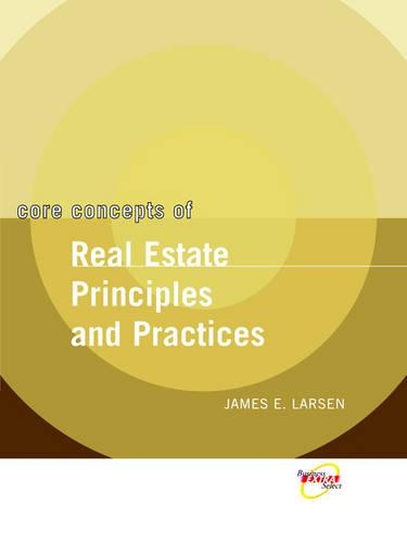 Паперова книга «Core Concepts of Real Estate Principles and Practices», автор Джеймс Е. Ларсен - фото №1