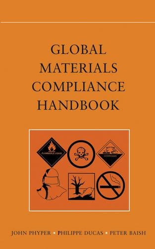 Паперова книга «Global Materials Compliance Handbook», авторів Джон Фіпер, Пітер Дж. Бейш, Філіп Дюкас - фото №1