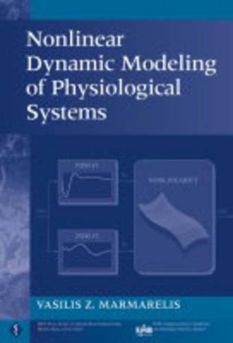 [object Object] «Nonlinear Dynamic Modeling of Physiological Systems», автор Васіліс З. Мармареліс - фото №1