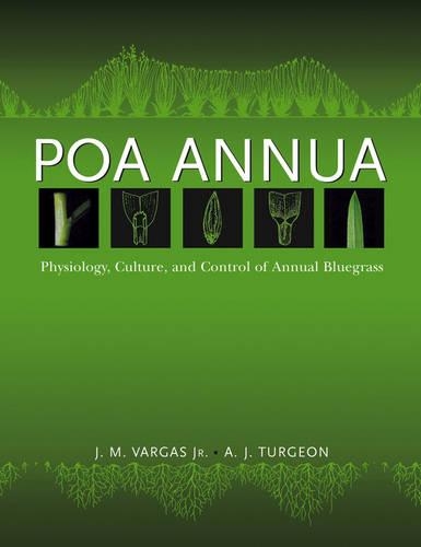 Паперова книга «Poa Annua: Physiology, Culture, and Control of Annual Bluegrass», авторів Альфред Дж. Тургеон, Дж. М. Варгас - фото №1