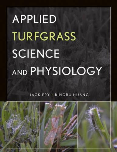 Паперова книга «Applied Turfgrass Science and Physiology», авторів Бінгру Хуан, Джек Фрай - фото №1