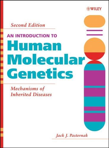 Паперова книга «An Introduction to Human Molecular Genetics: Mechanisms of Inherited Diseases», автор Джек Дж. Пастернак - фото №1