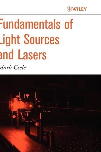 Бумажная книга «Fundamentals of Light Sources and Lasers», автор Марк Целе - фото №1