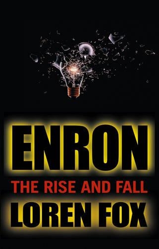Паперова книга «Enron: The Rise and Fall», автор Лорен Фокс - фото №1