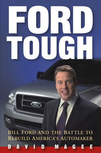 Бумажная книга «Ford Tough: Bill Ford and the Battle to Rebuild America's Automaker», автор Дэвид Мейджи - фото №1