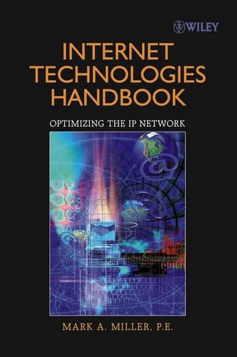 [object Object] «Internet Technologies Handbook: Optimizing the IP Network», автор Марк А. Міллер - фото №1