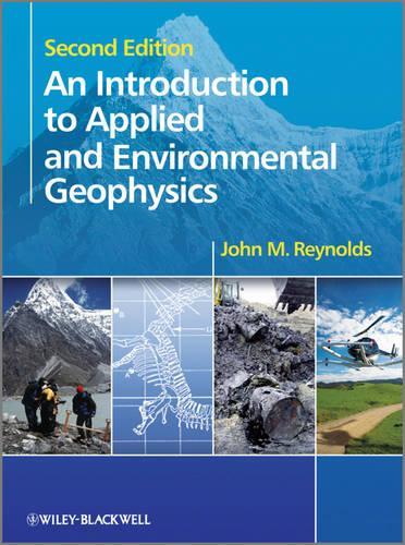 Бумажная книга «An Introduction to Applied and Environmental Geophysics», автор Джон М. Рейнольдс - фото №1