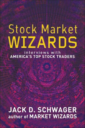 Бумажная книга «Stock Market Wizards: Interviews with America's Top Stock Traders», автор Джек Д. Швагер - фото №1