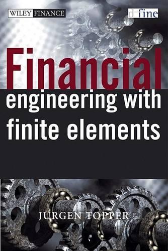 Паперова книга «Financial Engineering with Finite Elements», автор Юрген Топпер - фото №1