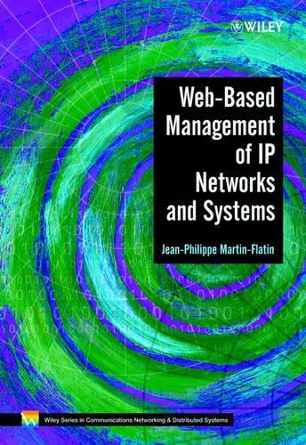 [object Object] «Web-Based Management of IP Networks and Systems», автор Жан-Филипп Мартен-Флатен - фото №1