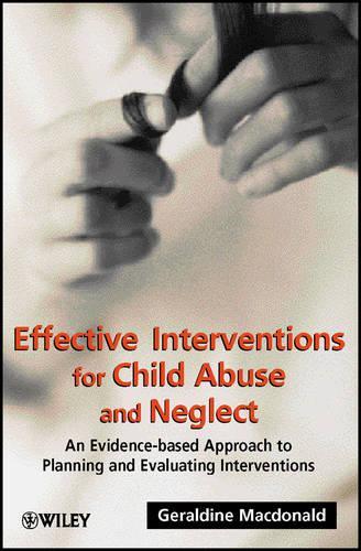 Бумажная книга «Effective Interventions for Child Abuse and Neglect: An Evidence-Based Approach to Planning and Evaluating Interventions», автор Джеральдин Макдональд - фото №1