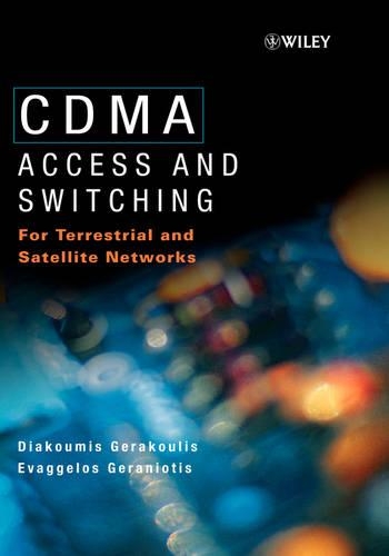 [object Object] «CDMA: Access and Switching: For Terrestrial and Satellite Networks», авторів Діакуміс Геракуліс, Еваггелос Гераніотіс - фото №1