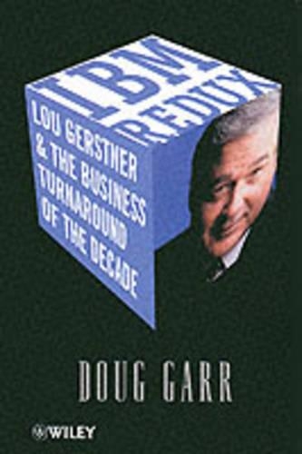 Паперова книга «IBM Redux: Lou Gerstner & the Business Turnaround of the Decade», автор Дуглас Гарр - фото №1