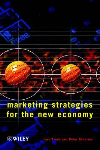 Бумажная книга «Marketing Strategies for the New Economy», авторов Ларс Тведе, Питер Охнемус - фото №1
