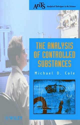 Бумажная книга «The Analysis of Controlled Substances», автор Майкл Д Коул - фото №1