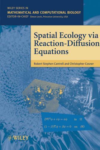 Паперова книга «Spatial Ecology via Reaction-Diffusion Equations», авторів Кріс Коснер, Роберт Стівен Кантрелл - фото №1