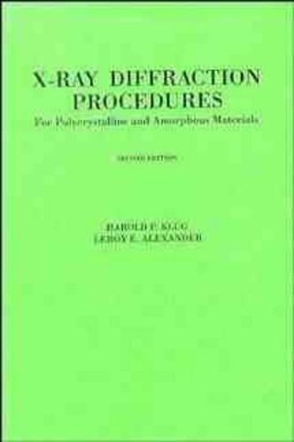 Бумажная книга «X-Ray Diffraction Procedures: For Polycrystalline and Amorphous Materials», авторов Гарольд П. Клюг, Лерой Э. Александр - фото №1