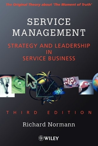 Бумажная книга «Service Management: Strategy and Leadership in Service Business», автор Ричард Норманн - фото №1