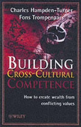 Бумажная книга «Building Cross-Cultural Competence: How to create Wealth from Conflicting Values», авторов Чарльз Хэмпден-Тернер, Фонс Тромпенаарс - фото №1