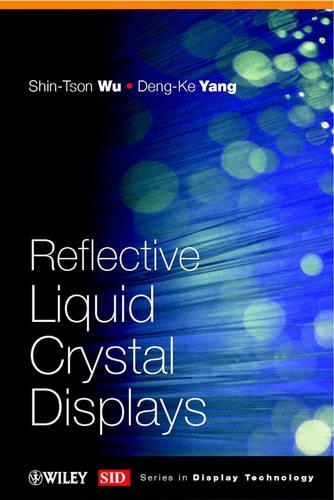 Бумажная книга «Reflective Liquid Crystal Displays», авторов Денг-Ке Янг, Шин-Тсон Ву - фото №1