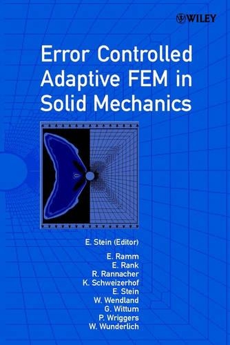 [object Object] «Error-controlled Adaptive Finite Elements in Solid Mechanics», авторів Е. Ранк, Е. Штайн, Еккехард Рамм, Г. Віттум, К. Швейцерхоф, Пітер Ріґґерс, Р. Раннахер, В. Вендланд, Вальтер Вундерліх - фото №1