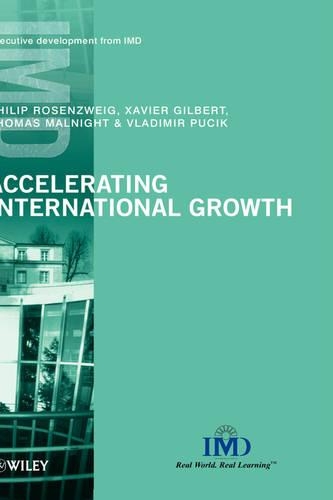 Бумажная книга «Accelerating International Growth», авторов Филип Розенцвейг, Томас Малайт, Владимир Пучик, Ксавье Жильбер - фото №1