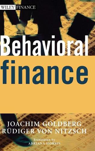 Паперова книга «Behavioral Finance», авторів Йоахім Гольдберг, Рюдіґер фон Нітцш - фото №1