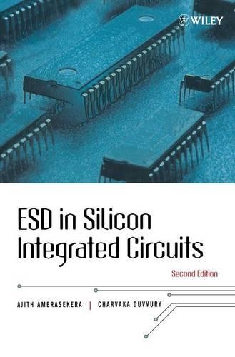 Паперова книга «ESD in Silicon Integrated Circuits», авторів Чарвака Дуввурі, Е. Аджит Амерасекера - фото №1