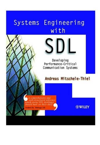 [object Object] «Systems Engineering with SDL: Developing Performance-Critical Communication Systems», автор Андреас Мітшеле-Тіль - фото №1