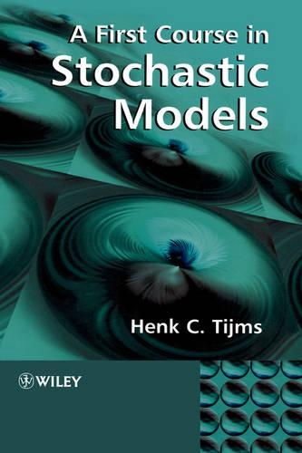 Бумажная книга «A First Course in Stochastic Models», автор Хенк К. Тиймс - фото №1