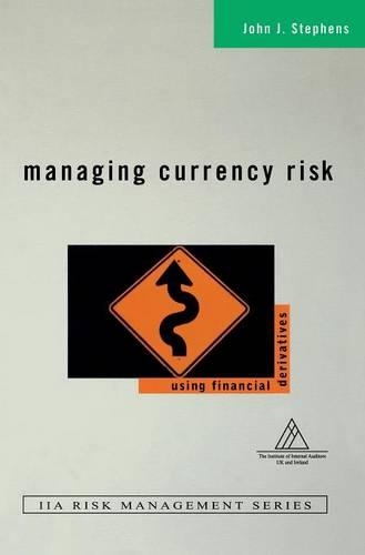 Паперова книга «Managing Currency Risk: Using Financial Derivatives», автор Джон Дж. Стівенс - фото №1