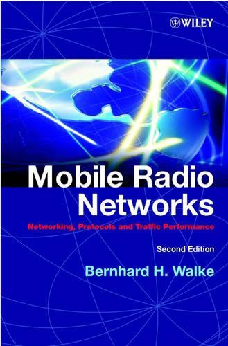 Бумажная книга «Mobile Radio Networks: Networking, Protocols and Traffic Performance», автор Бернхард Х. Вальке - фото №1