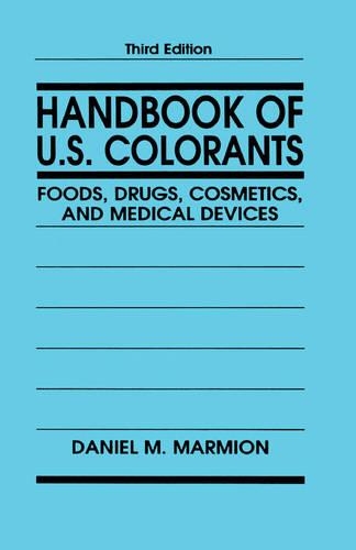 Бумажная книга «Handbook of U.S. Colorants: Foods, Drugs, Cosmetics, and Medical Devices», автор Дэниел М. Мармион - фото №1