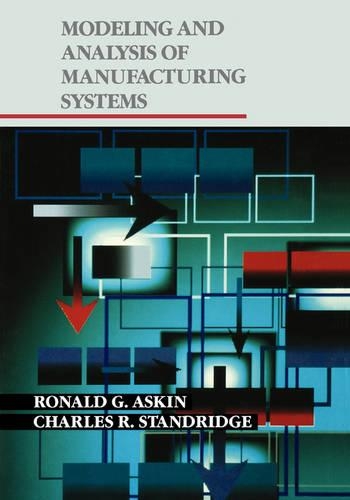 Паперова книга «Modeling and Analysis of Manufacturing Systems», авторів Чарльз Р. Стендрідж, Рональд Г. Аскін - фото №1