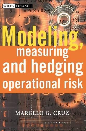 Паперова книга «Modeling, Measuring and Hedging Operational Risk», автор Марсело Г. Круз - фото №1