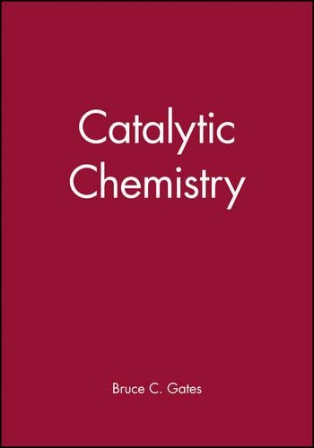 Паперова книга «Catalytic Chemistry», автор Брюс К. Гейтс - фото №1